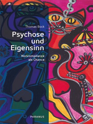 cover image of Psychose und Eigensinn